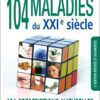104 maladies du XXIe siècle