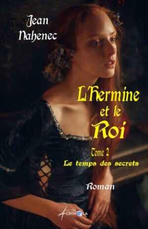 L’hermine et le roi - Tome 2 - Arrimages distribution