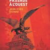 Roman d'espionnage - 1990 - Passage à l'Ouest
