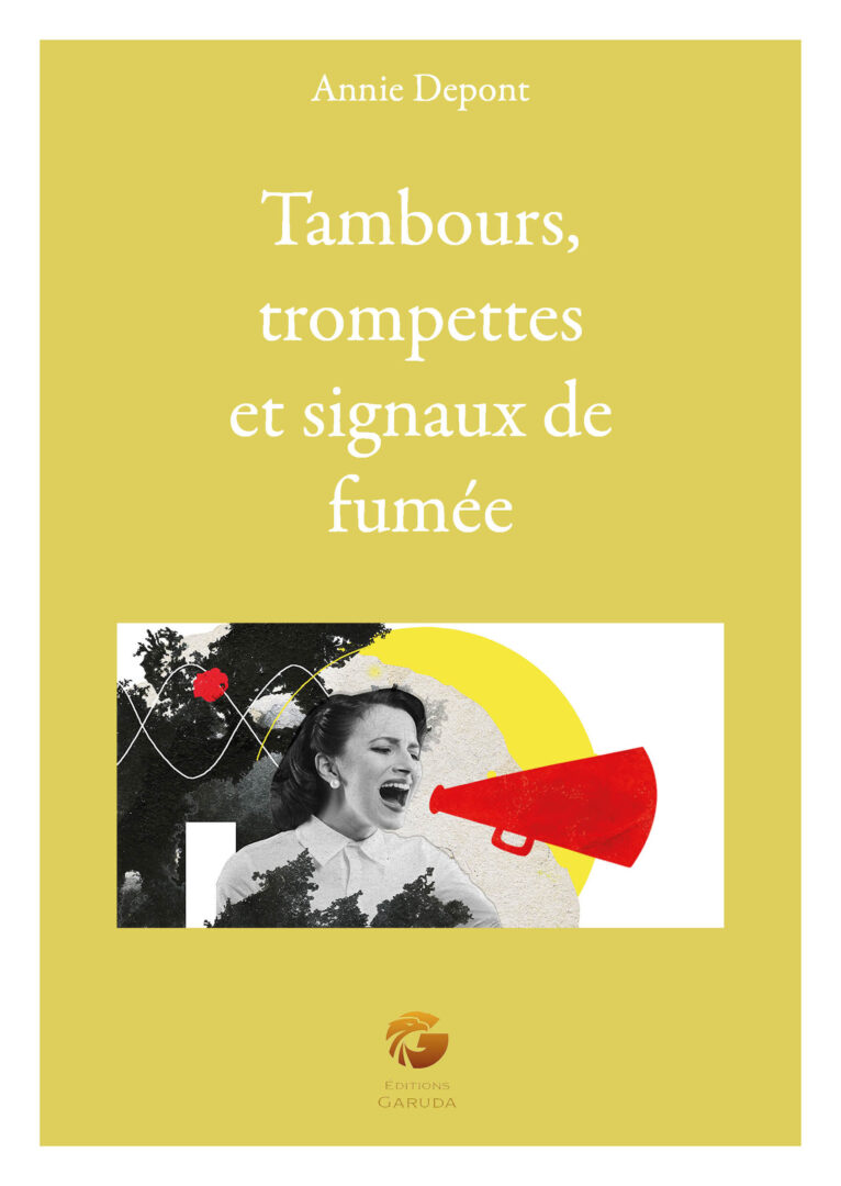 Tambours, trompettes et signaux de fumée